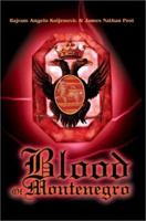 Blood of Montenegro 0595263453 Book Cover