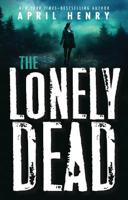 The Lonely Dead 1250233763 Book Cover