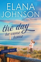 The Day He Came Home 1953506089 Book Cover