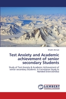 Test Anxiety and Academic achievement of senior secondary Students 6139974038 Book Cover