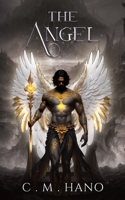 The Angel: The Huntress Saga (The Huntress: A Paranormal Dark Fantasy Saga) B0F84Y542C Book Cover