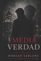 Media Verdad (Spanish Edition) B0GZC25BWH Book Cover