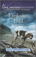 Explosive Trail 1335588469 Book Cover