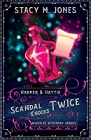 Scandal Knocks Twice B0B457G6HT Book Cover