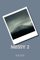 Messy 2 1981137513 Book Cover