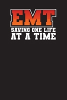 EMT Saving One Life At A Time: Emergency Contact List Book for Patients 1671614399 Book Cover