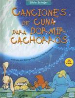 Canciones de Cuna Para Dormir Cachorros with CD (Audio) 9500828375 Book Cover