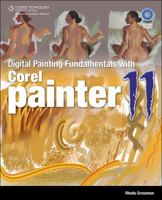 Digital Painting Fundamentals with Corel Painter 11 1598638939 Book Cover