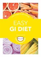 Easy GI Diet: Use the Glycaemic Index to Lose Weight and Gain Energy 060063082X Book Cover