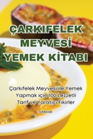 Çarkifelek MeyvesI Yemek KItabi (Turkish Edition) 1835785360 Book Cover