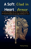 A Soft Heart, Clad in Armor B0GVS4M75V Book Cover