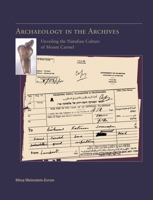 Archaeology in the Archives: Unveiling the Natufian Culture of Mount Carmel 9004167943 Book Cover