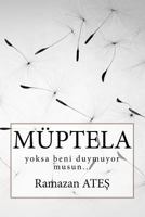 Muptela: Bu gelen vurgundur yar... 1492724300 Book Cover