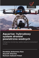 Aquarise: hybrydowy system dronów powietrzno-wodnych (Polish Edition) 6630126769 Book Cover