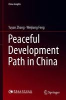 Peaceful Development Path in China 9811346348 Book Cover