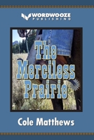 The Merciless Prairie B0C9NVDN4Z Book Cover