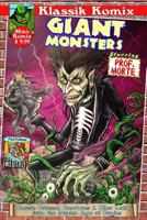 Klassik Komix: Giant Monsters Starring Prof. Morte 1312123079 Book Cover