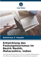 Entwicklung des Festungstourismus im Bezirk Nashik, Maharashtra, Indien (German Edition) 6208031680 Book Cover