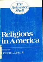 Religions in America (The Reference Shelf ; V. 49, No.6) 0824206088 Book Cover