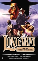 Longarm and the Coldest Town in Hell 0515154350 Book Cover