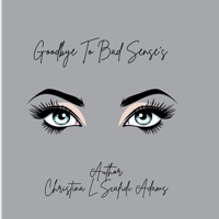 Goodbye To Bad Sense's B0FLXSH2TX Book Cover
