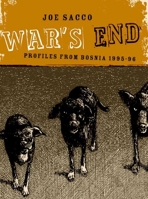 War's End: Profiles From Bosnia 1995-1996 1896597920 Book Cover
