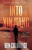 Into Xinjiang 1803136553 Book Cover