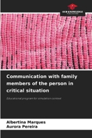 Communication with family members of the person in critical situation 6207400720 Book Cover