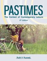 Pastimes: The Context of Contemporary Leisure 1571678204 Book Cover