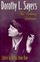 Dorothy L. Sayers: The Centenary Celebration 0802732240 Book Cover