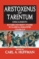 Aristoxenus of Tarentum: Texts and Discussion 1138507393 Book Cover