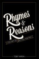 Rhymes & Reasons: The Art of Writing Poetry 0993352022 Book Cover