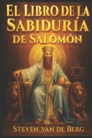 El Libro de la Sabiduría de Salomón B08ZWFTBCG Book Cover