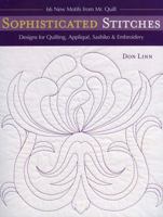 Sophisticated Stitches: Designs for Quilting, Applique, Sashiko & Embroidery 1571208658 Book Cover
