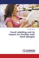 Food Labelling and Its Impact on Families with Food Allergies 3659526312 Book Cover