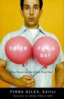 CHICK FOR A DAY: What Would You Do If You Were One? 0684855178 Book Cover