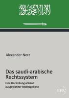 Das Saudi-Arabische Rechtssystem 386741680X Book Cover