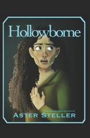 Hollowborne: Large-Print and Dyslexia-Friendly Edition B0F4NVLYMF Book Cover