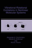 Vibrational-Rotational Excitations in Nonlinear Molecular Systems 0306466112 Book Cover