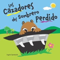Los Cazadores del Sombrero Perdido (Spanish Edition) B0F388F6WP Book Cover