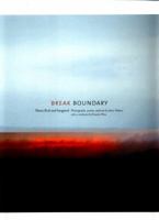 Break Boundary: Places Real and Imagined 1938086597 Book Cover