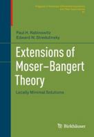 Extensions of Moser-Bangert Theory: Locally Minimal Solutions 0817681167 Book Cover
