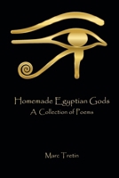 Homemade Egyptian Gods 1630451002 Book Cover