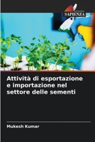 Attività di esportazione e importazione nel settore delle sementi (Italian Edition) 6208500990 Book Cover