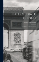 Intermediate French: Translation and Composition 1018061606 Book Cover