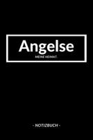 Angelse: Notizbuch, Notizblook, Notizheft, Notizen, Block, Planer | DIN A5, 120 Seiten | Liniert, Linien, Lined | Deine Stadt, Dorf, Region und Heimat (German Edition) 1696502543 Book Cover