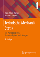 Technische Mechanik. Statik: Mit Praxisbeispielen, Klausuraufgaben Und Lösungen 3658149051 Book Cover