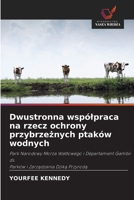 Dwustronna wspólpraca na rzecz ochrony przybrzeznych ptaków wodnych (Polish Edition) 620681453X Book Cover