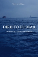 Curso de Direito do Mar: Fundamentos e conceitos normativos B0BTS3M4ZM Book Cover