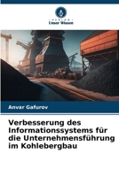 Verbesserung des Informationssystems für die Unternehmensführung im Kohlebergbau (German Edition) 6206936791 Book Cover